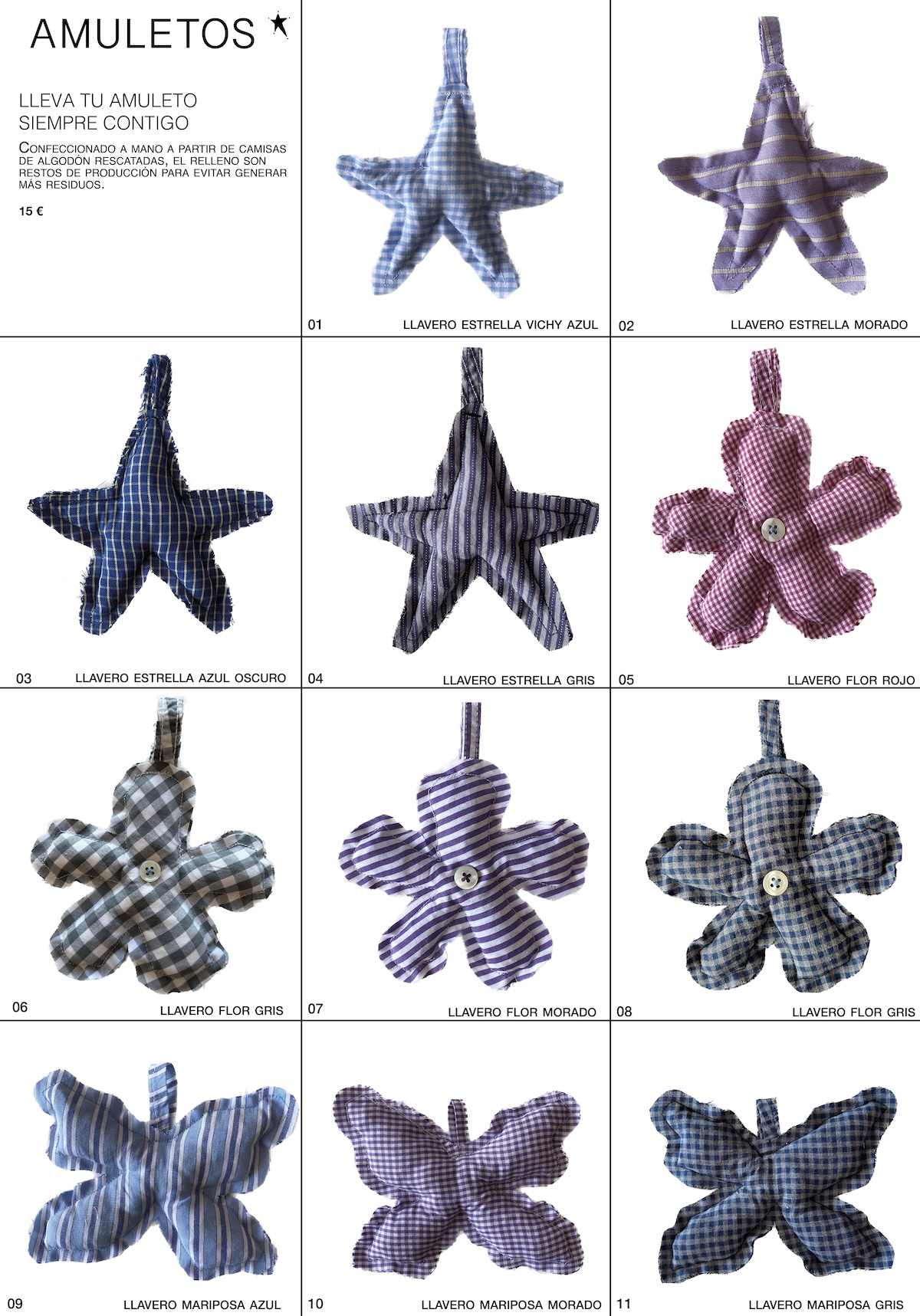 LLEVA TU AMULETO SIEMPRE CONTIGO CONFECCIONADO A MANO A PARTIR DE CAMISAS DE ALGODÓN RESCATADAS, EL RELLENO SON RESTOS DE PRODUCCION PARA EVITAR GENERAR MAS RESIDUOS..
