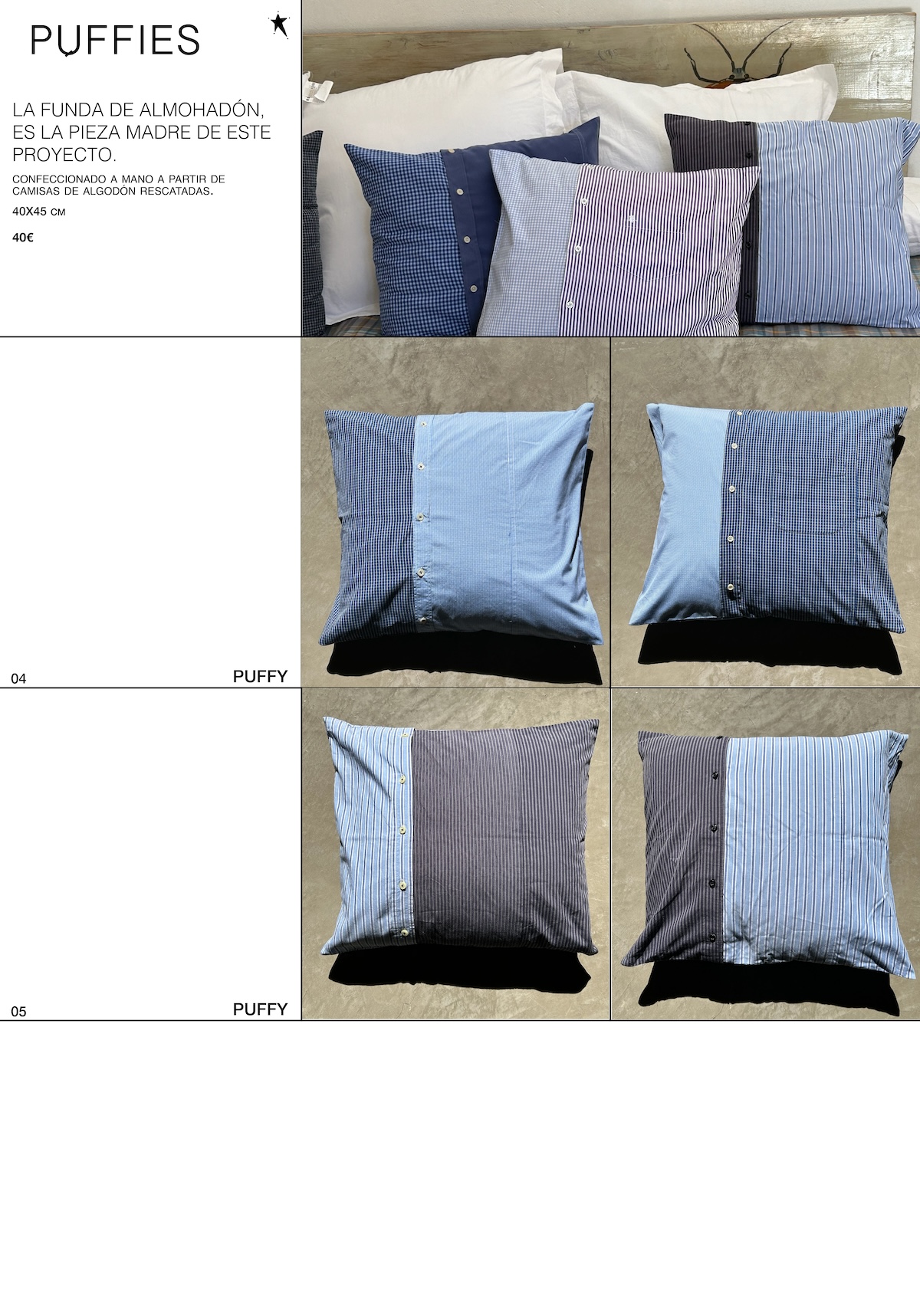 PUFFIES. LA FUNDA DE ALMOHADÓN, ES LA PIEZA MADRE DE ESTE PROYECTO.. CONFECCIONADO A MANO A PARTIR DE CAMISAS DE ALGODÓN RESCATADAS.